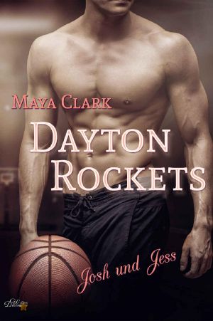 [Dayton Rockets 01] • Josh und Jess